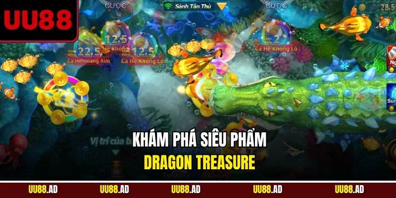 Khám phá siêu phẩm Dragon Treasure